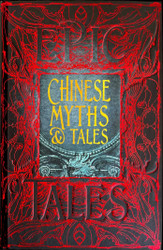Chinese Myths & Tales: Epic Tales