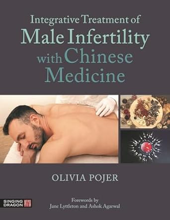 Integrative Treatment of Male Infertility With Chinese Medicine