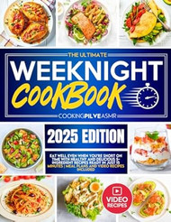 The Ultimate Weeknight Cookbook