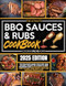 The Ultimate BBQ Sauces and Rubs Cookbook