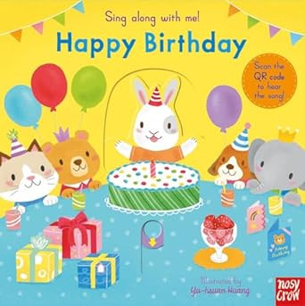Sing Along With Me! Happy Birthday