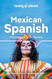 Lonely Planet Mexican Spanish Phrasebook & Dictionary