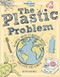 The Plastic Problem