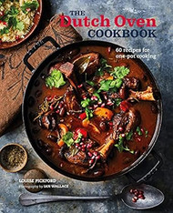 The Dutch Oven Cookbook