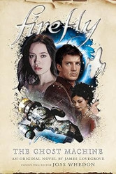 The Ghost Machine: Firefly