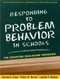 Responding To Problem Behavior In Schools