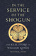 In the Service of the Shogun