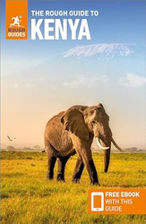 The Rough Guide to Kenya: Travel Guide