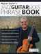 Martin Taylors Jazz Guitar Licks Phrase Book