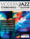 Modern Jazz Standards for Guitar