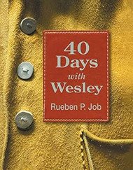 40 Days with Wesley