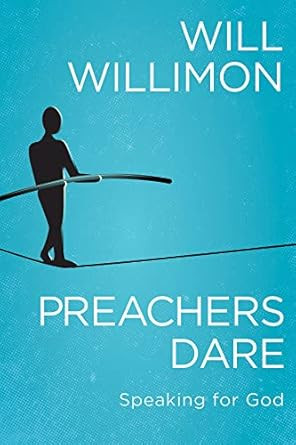 Preachers Dare: Speaking for God