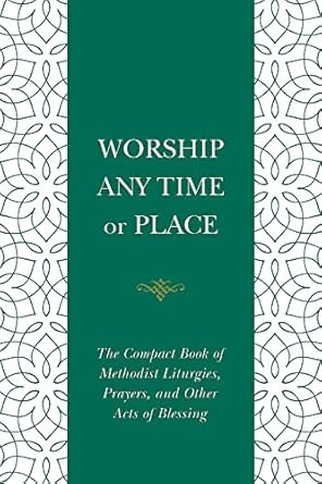 Worship Any Time Any Place