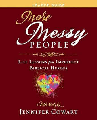 More Messy People Leader Guide