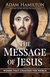 The Message of Jesus