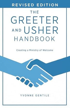 The Greeter and Usher Handbook