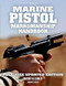 The Marine Pistol Marksmanship Handbook