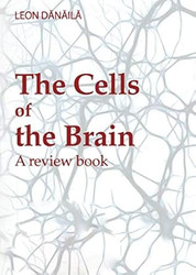 The Cells of the Brain