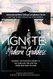 Ignite The Modern Goddess