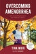 Overcoming Amenorrhea