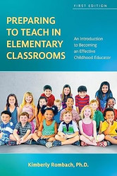 Preparing to Teach in Elementary Classrooms