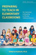Preparing to Teach in Elementary Classrooms