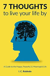 7 Thoughts to Live Your Life By