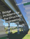 Bridge Problems for the Structural Engineering