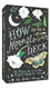 How to Be a Moonflower Deck: 78 Ways to Let the Night Inspire You