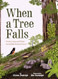 When a Tree Falls