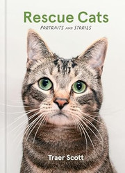 Rescue Cats: Portraits and Stories