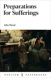 Preparations for Suffering