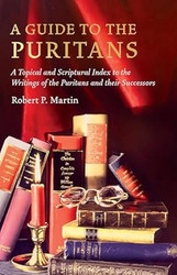 A Guide to the Puritans