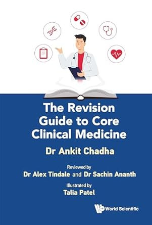 The Revision Guide to Core Clinical Medicine