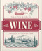 The Little Book of Wine: In vino veritas