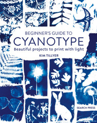 BeginnerGcos Guide to Cyanotype