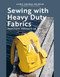Sewing with Heavy Duty Fabrics