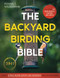 The Backyard Birding Bible