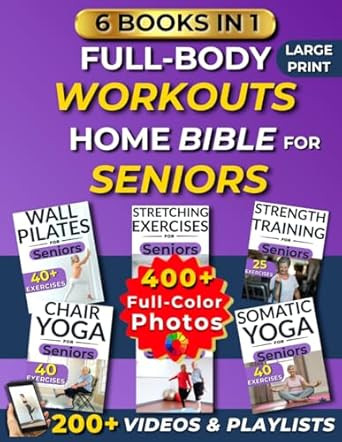 Full-Body Workouts Home Bible for Seniors