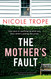 The Mother's Fault
