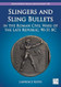 Slingers and Sling Bullets in the Roman Civil Wars of the