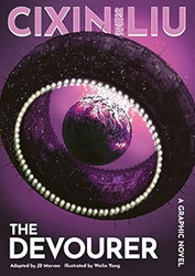 Cixin Liu's The Devourer: A Graphic Novel