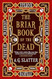 The Briar Book of the Dead