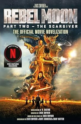 Rebel Moon Part Two - The Scargiver