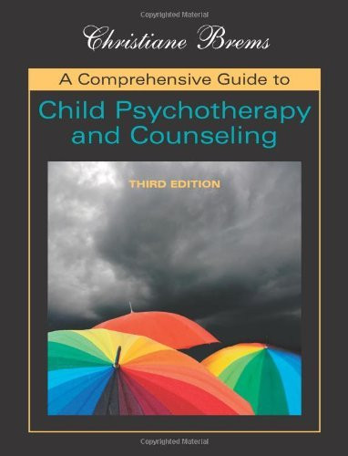 Comprehensive Guide To Child Psychotherapy And Counseling