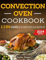 Convection Oven Cookbook