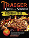 Traeger Grill & Smoker Cookbook