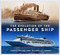 The Evolution of the Passenger Ship