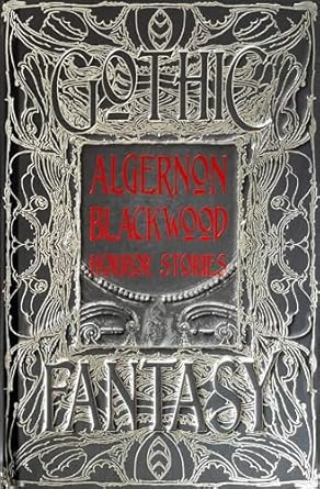 Algernon Blackwood Horror Stories