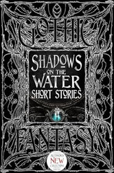 Shadows on the Water Short Stories